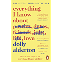 Everything I Know About Love (English Edition)
